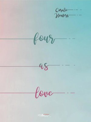 cover image of Four as love